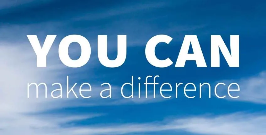 You can make a difference — motivational text on blue sky background